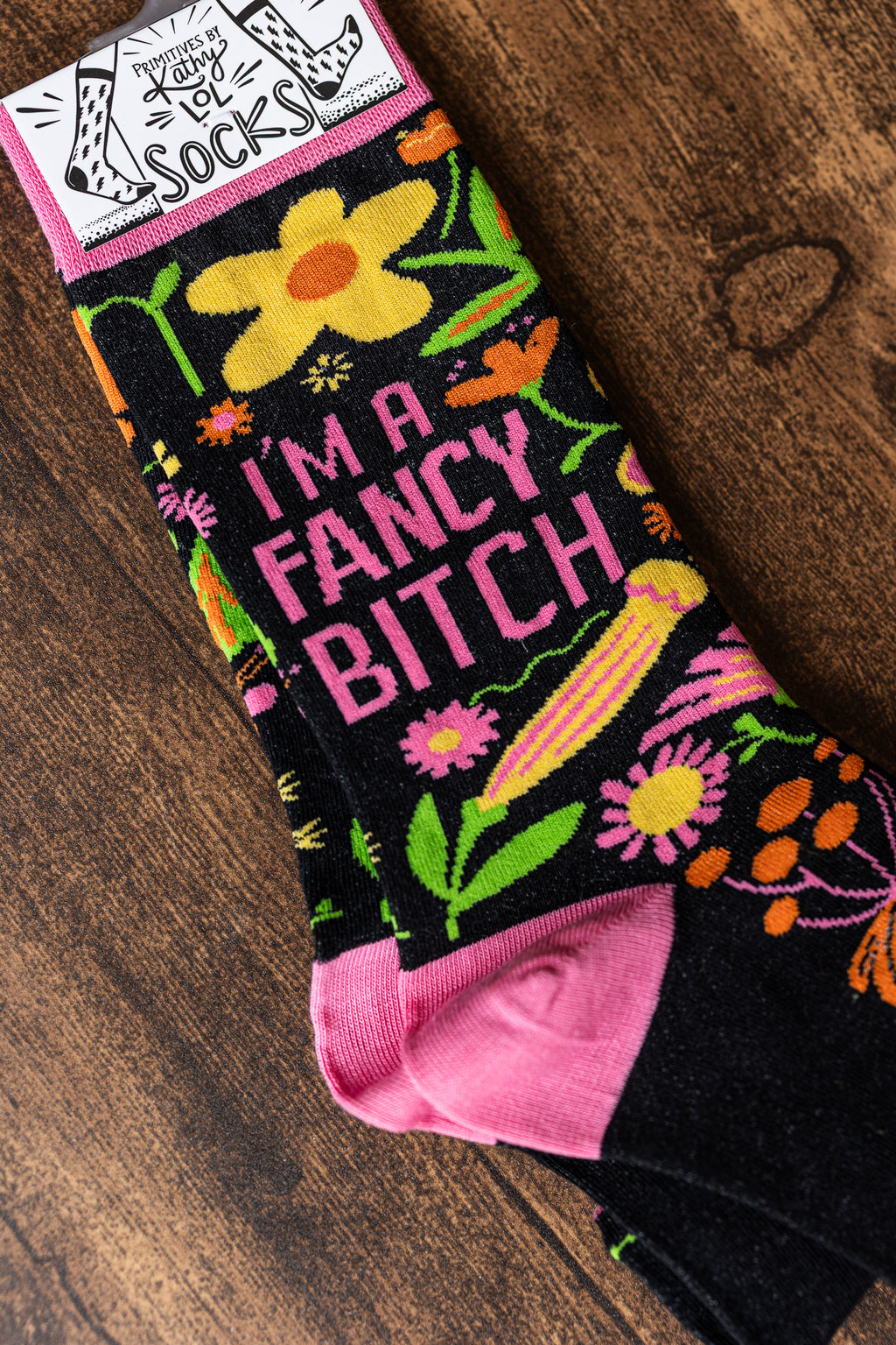 I'm A Fancy Bitch Socks